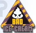 Bad Ice-Cream